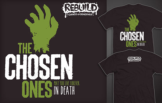 Shirt #3 - The Chosen Ones